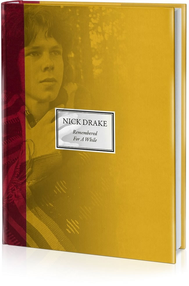 Nick Drake, Remembered For A While